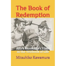 The Book of Redemption: Akira Kurosawa's Films as the Textbook of Life
