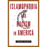 Islamophobia and Racism in America