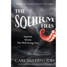 The Squirm Files: Squirm, Strum, The Well-hung Gun