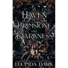 A Haven of Brimstone and Darkness
