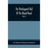 The Plantagenet Roll Of The Blood Royal, Being A Complete Table Of All The Descendants Now Living Of Edward Iii., King Of England The Vortimer Percy V