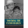 Touching the Untouchables: The Heart of a Missionary