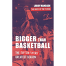 Bigger Than Basketball: The Dayton Flyers' Greatest Season