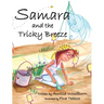 Samara and the Tricky Breeze