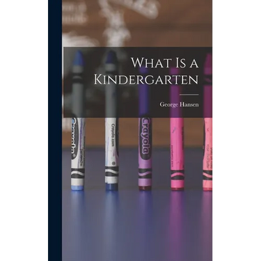 What is a Kindergarten