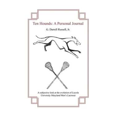Ten Hounds: A Personal Journal