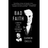 Bad Faith: A Forgotten History of Family, Fatherland and Vichy France