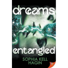 Dreams Entangled