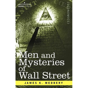 Men and Mysteries of Wall Street