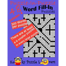 Puzzle-in-Puzzle Word Fill-In, Volume 4, Over 300 words per puzzle