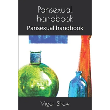 Pansexual handbook: Pansexual handbook