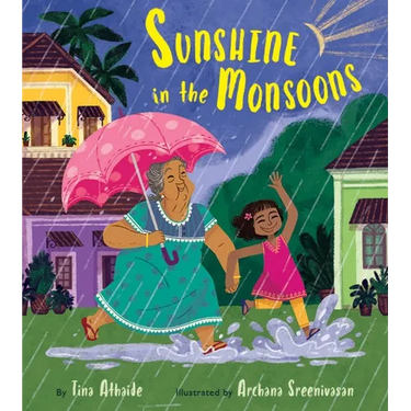 Sunshine in the Monsoons