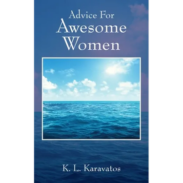 Advice For Awesome Women