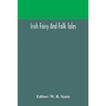 Irish Fairy And Folk Tales