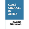 The Class Struggle in Africa