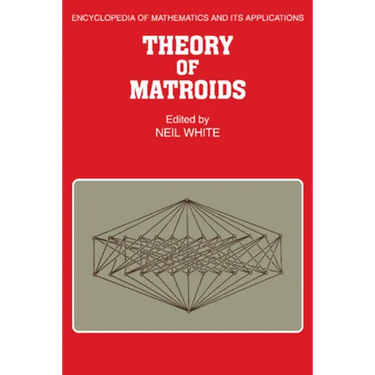 Theory of Matroids