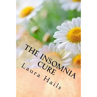 The Insomnia Cure: A Nutritionist's Guide - Change your Diet and Banish Insomnia for Good