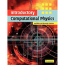 Introductory Computational Physics