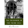 The Prisoner in the Third Cell