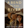 A Bend in the River