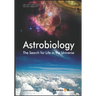 Astrobiology, the Search for Life in the Universe