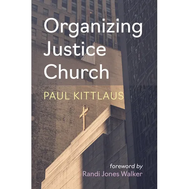 Organizing Justice Church