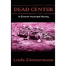 Dead Center