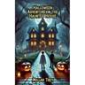 Halloween Adventure in the Haunted House