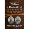 The Boys of Diamond Hill: The Lives and Civil War Letters of the Boyd Family of Abbeville County, South Carolina, 2d ed.