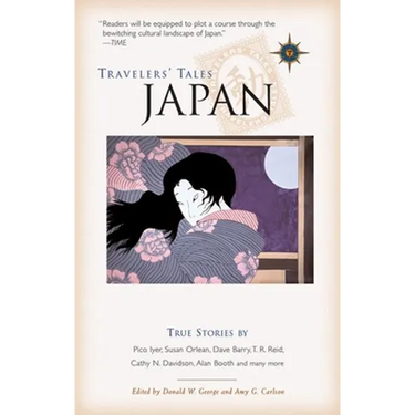 Travelers' Tales Japan: True Stories