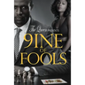 9ine of Fools