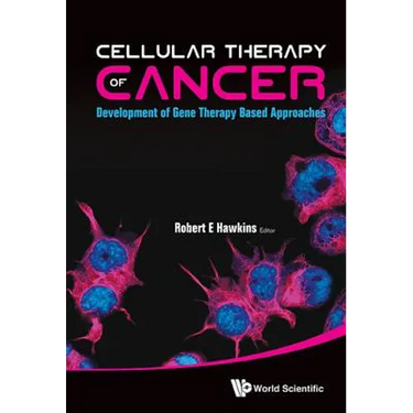 Cellular Therapy of Cancer