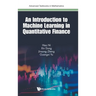 Introduction to Machine Learning and Quantitative Finance
