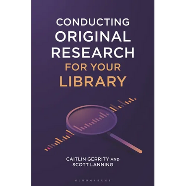 Conducting Original Research for Your Library