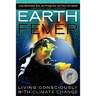 Earth Fever: Living Consciously with Climate Change
