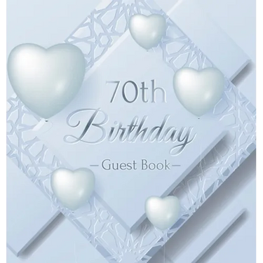70th Birthday Guest Book: An Elegant Silver & White Frosted Heart Keepsake for a 70th Birthday - Square Hardcover Guest Sign-In Book with 105 Pages fo