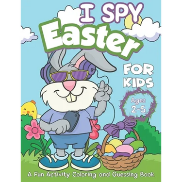 I Spy Easter book for Kids ages 2-5: A fun Happy Easter Activity Coloring and Guessing Games Book for Preschoolers and Toddlers