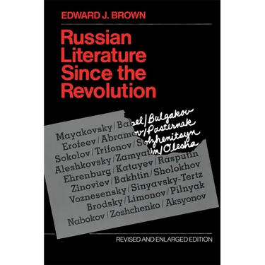Russian Literature Since the Revolution: Revised and Enlarged Edition