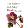 The Science and Art of Healing