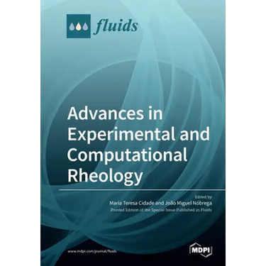 Advances in Experimental and Computational Rheology