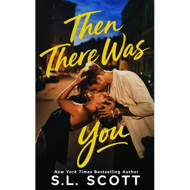 Then There Was You