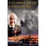 A Combat Medic Comes Home