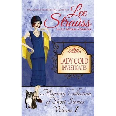 Lady Gold Investigates: a Short Read cozy historical 1920s mystery collection