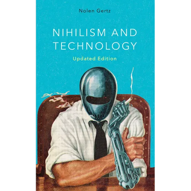 Nihilism and Technology
