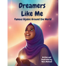 Dreamers Like Me-Famous Hijabis Around the World