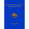 Personalities and Institutions of the British South Africa Police