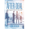 The After-Deal: What Happens After You Close A Deal?