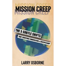 Mission Creep: The Five Subtle Shifts That Sabotage Evangelism & Discipleship