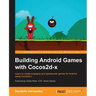 Building Android Games with Cocos2d-x
