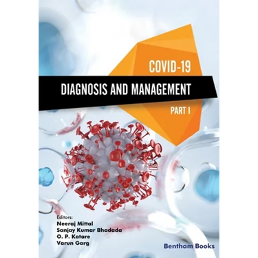Covid-19: Diagnosis and Management-Part I